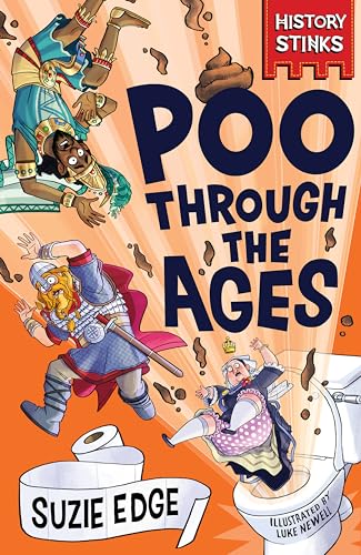 History Stinks!: Poo Through the Ages von Wren & Rook